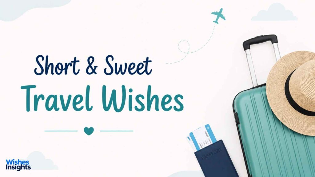 short-and-sweet-travel-wishes