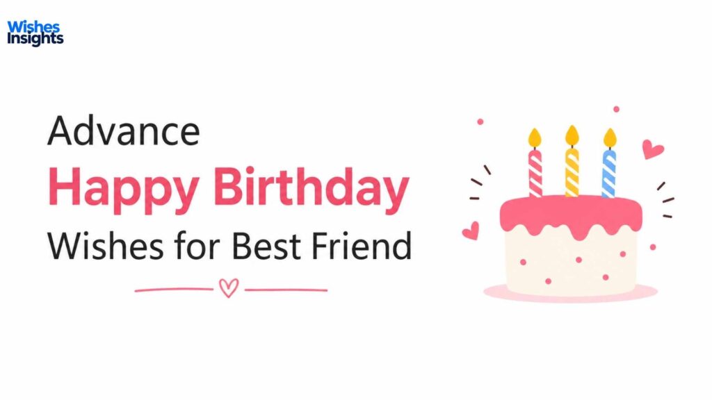 advance-happy-birthday-wishes-for-best-friend