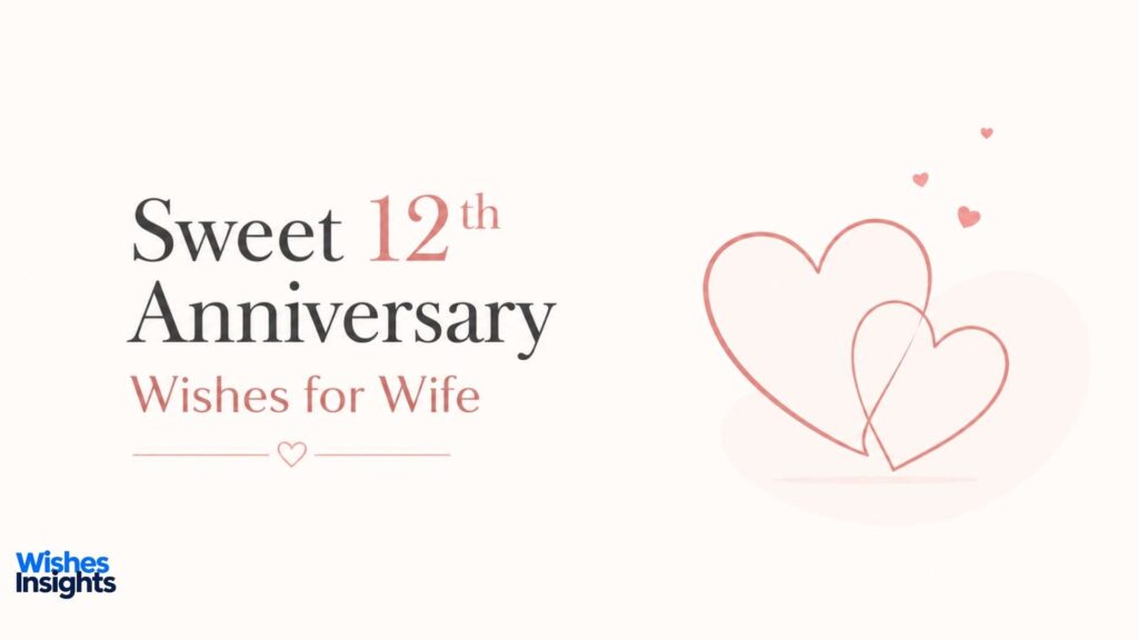 sweet-12th-anniversary-wishes-for-wife